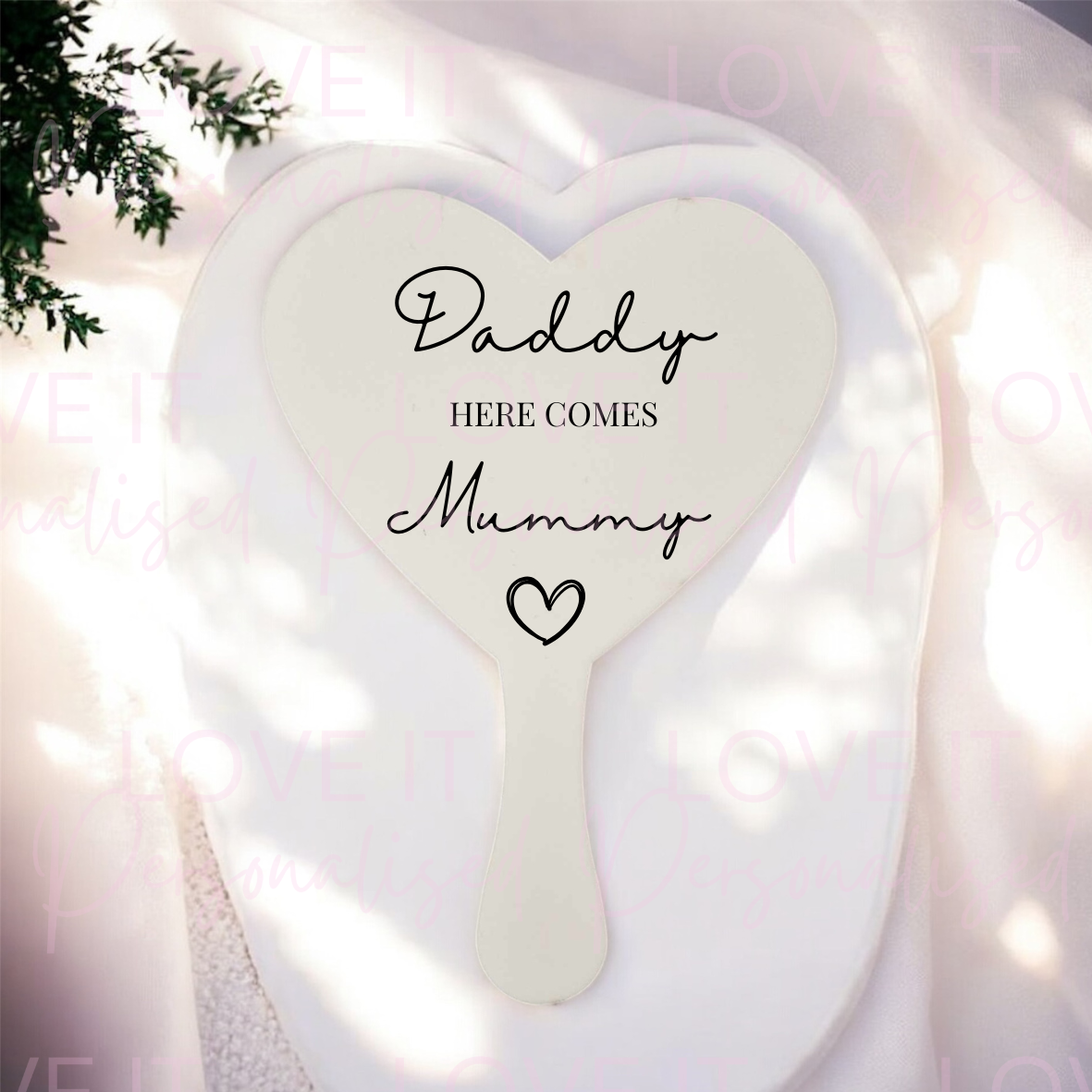 Daddy Here Comes Mummy Acrylic Heart White Wedding Sign Paddle