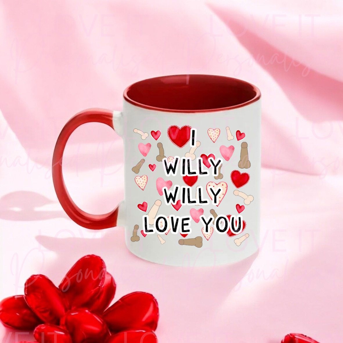 Willy Love You Mug