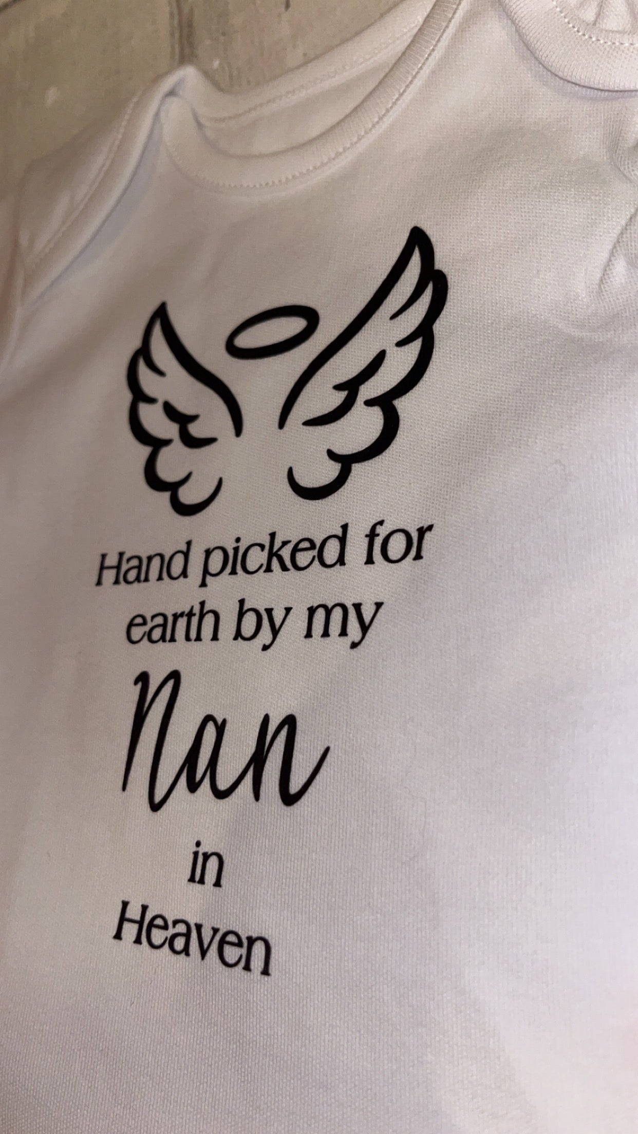 ‘Hand picked for earth by my Nan’ Baby Bodysuit
