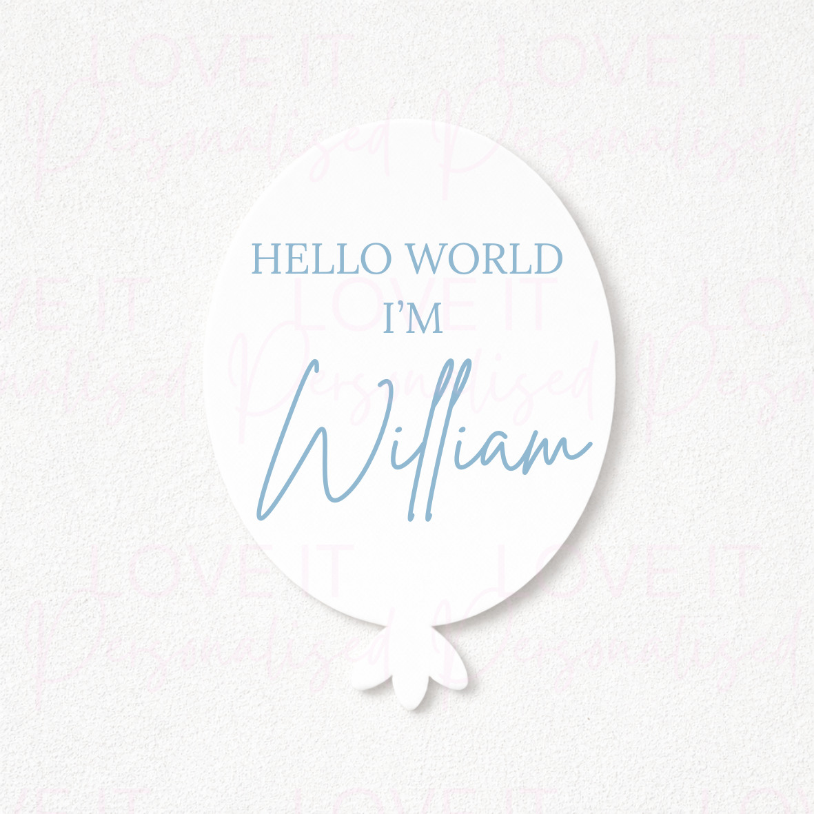Personalised Hello World Acrylic Balloon Baby Announcement Sign