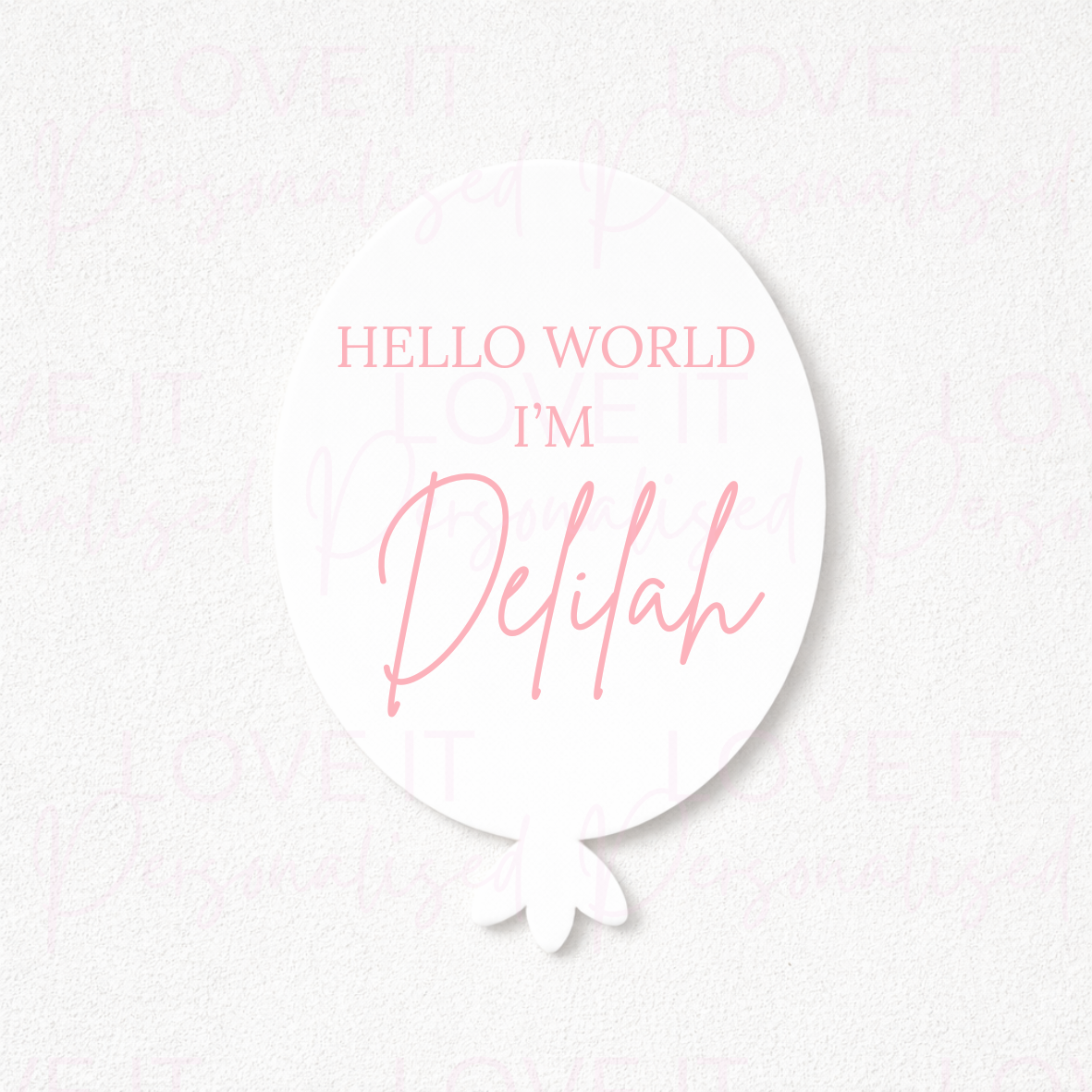 Personalised Hello World Acrylic Balloon Baby Announcement Sign