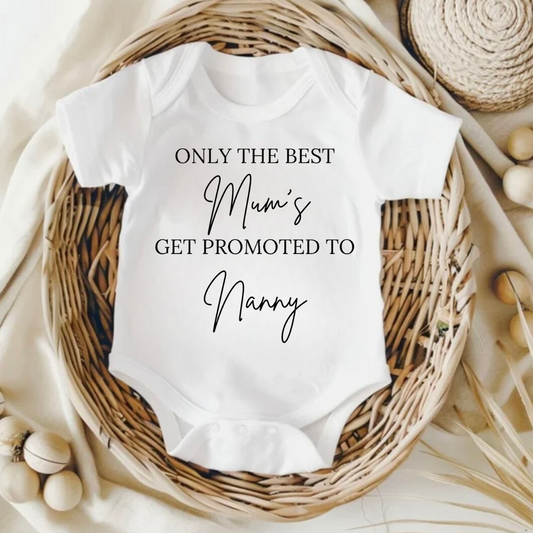 Promoted To Nanny Baby Bodysuit