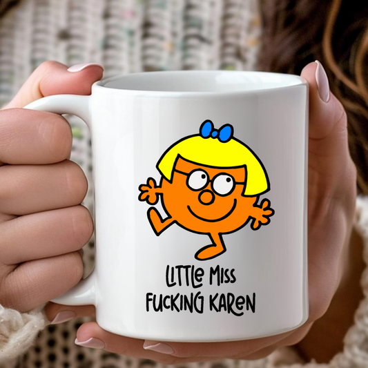 Little Miss Karen Mug