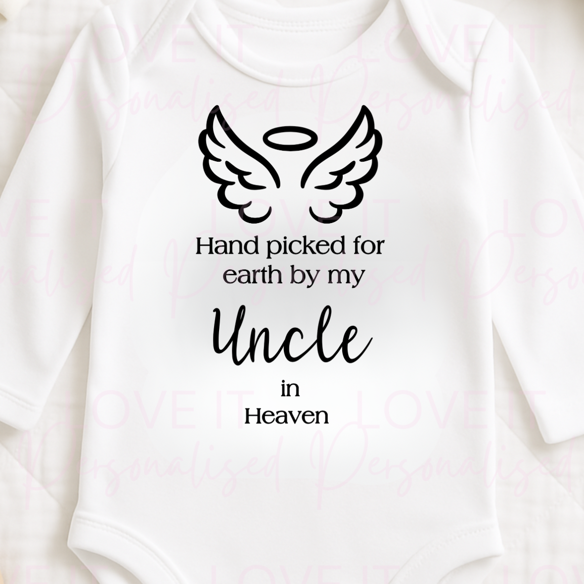 ‘Hand picked for earth by my Uncle’ Baby Bodysuit