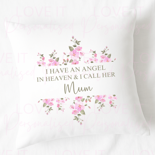I Have A Angel In Heaven Memorial Cushion - Pink/Green