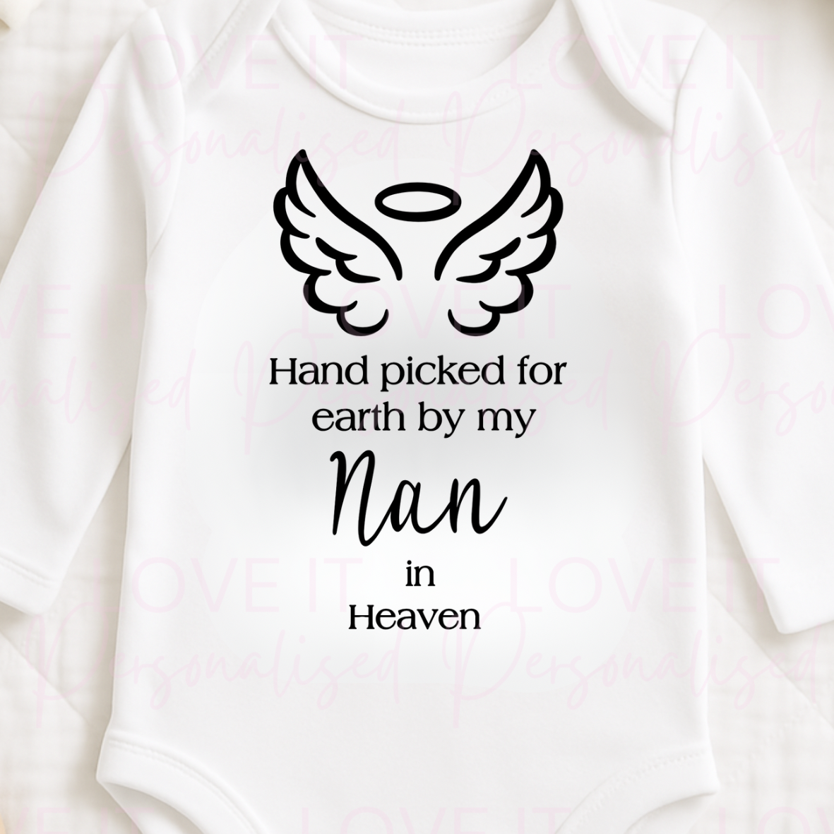‘Hand picked for earth by my Nan’ Baby Bodysuit