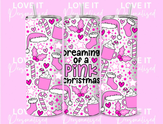 Dreaming Of A Pink Christmas 12/20oz Christmas Tumbler