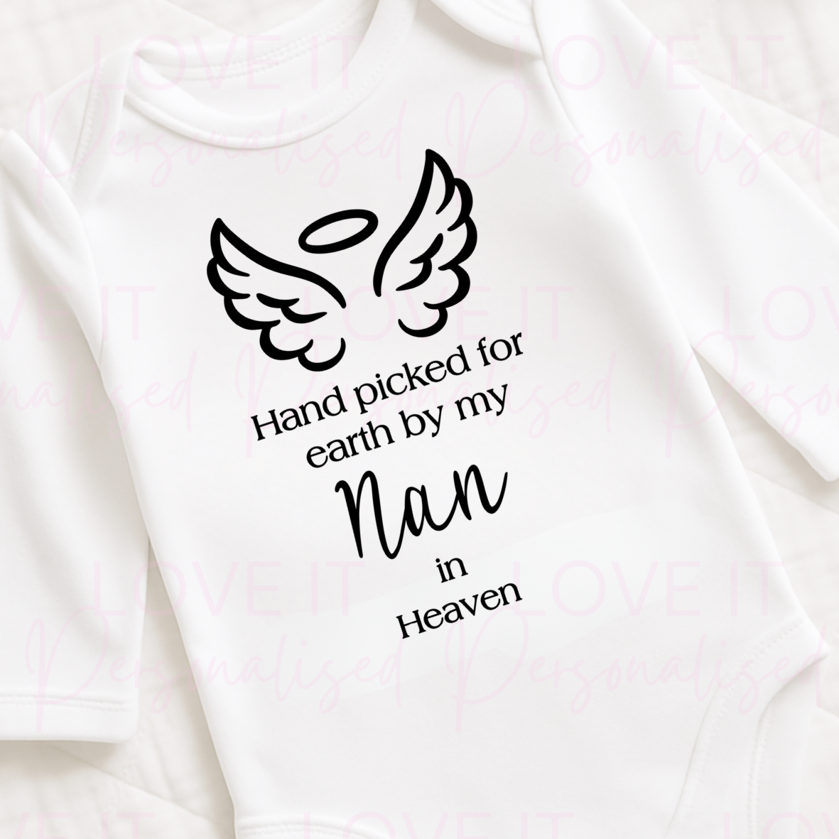 ‘Hand picked for earth by my Nan’ Baby Bodysuit