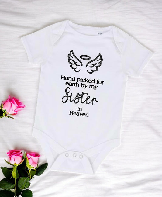 ‘Hand picked for earth by my Sister’ Baby Bodysuit