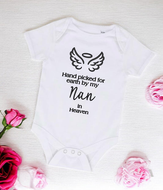 ‘Hand picked for earth by my Nan’ Baby Bodysuit